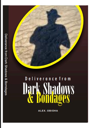 Deliverance from Dark Shadows & Bondages